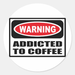 HINWEIS AUF KAFFEE-Aufkleber Runder Aufkleber