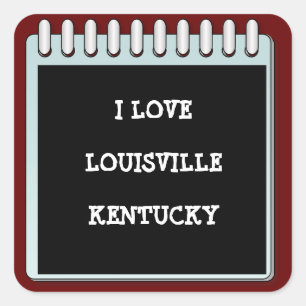 Hinweis: I LIEBE LOUISVILLE, KENTUCKY Quadratischer Aufkleber