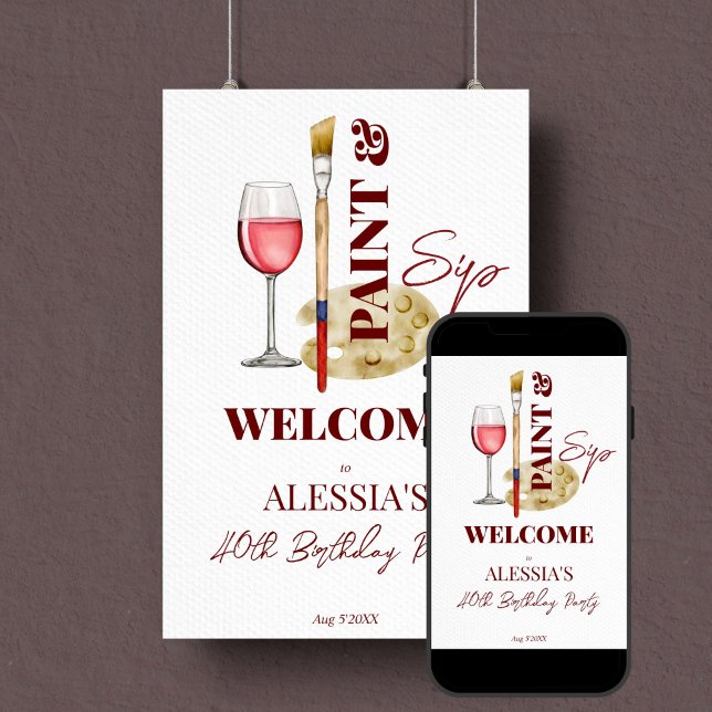 Hinweis zum Thema Malerei und Sip Wein und Kunst Poster (Paint and sip wine and art themed birthday party welcome sign poster editable template download)