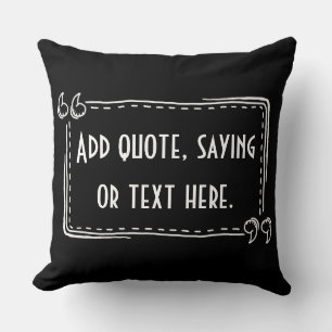 Hinzufügen von Zitat, Sprichwort oder Text .Person Kissen