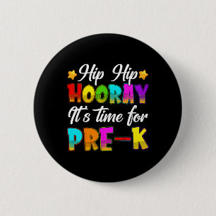 Hip Hip Hurra Vorschulische Rückkehr zur Schule Er Button