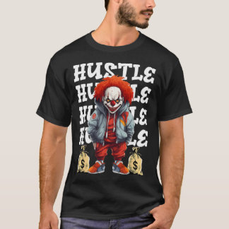 Hip Hop Beängstigend Clown Hustle Money Urbyn Stre T-Shirt