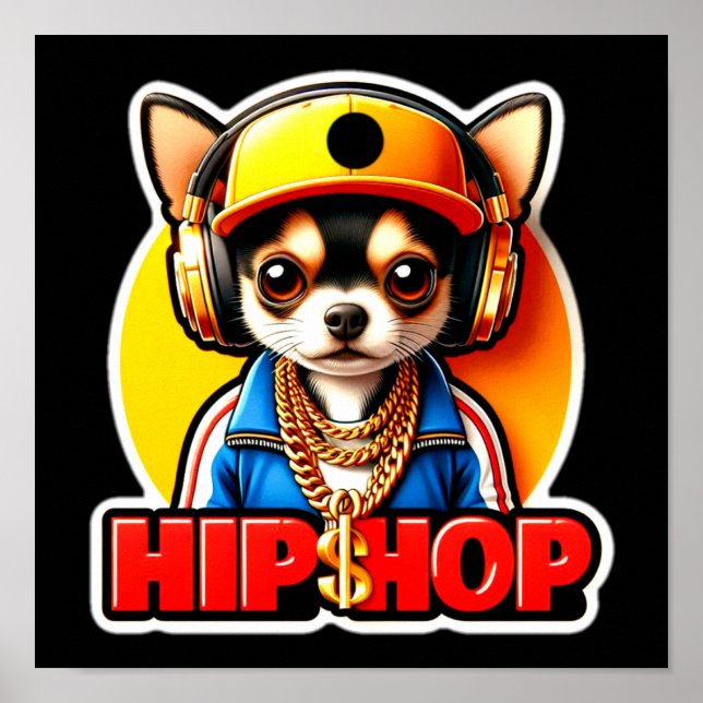HIP HOP CHIHUAHUA POSTER (Vorne)