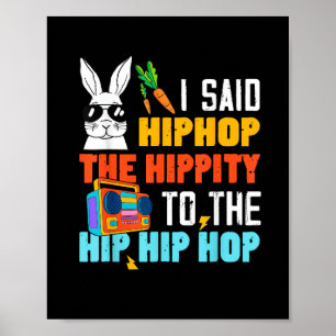 Hip Hop Hippity Lustiger Osterhase Jungen Mädchen Poster
