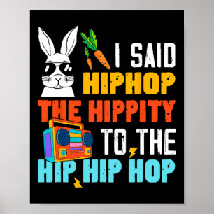 Hip Hop Hippity Lustiger Osterhase Jungen Mädchen Poster
