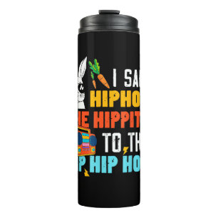 Hip Hop Hippity Lustiger Osterhase Jungen Mädchen Thermosbecher