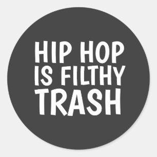 HIP HOP IST FILTHREISE RUNDER AUFKLEBER