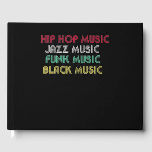 Hip Hop Jazz Funk Black Music - Musikalisch kreati Gästebuch