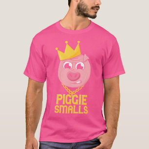Hip Hop Rap Piggie Smalls Schweinerpuppe Bauer T-Shirt
