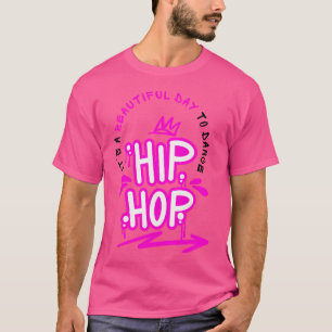Hip Hop Shirt Girl Breakdance Girl. Hip Hop Tanz