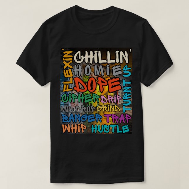 Hip Hop Slangs Graffiti Street Art T-Shirt (Design vorne)