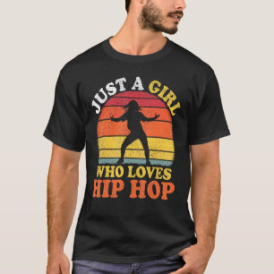 Hip Hop Tanz Vintag nur ein Mädchen, das Angesagte T-Shirt