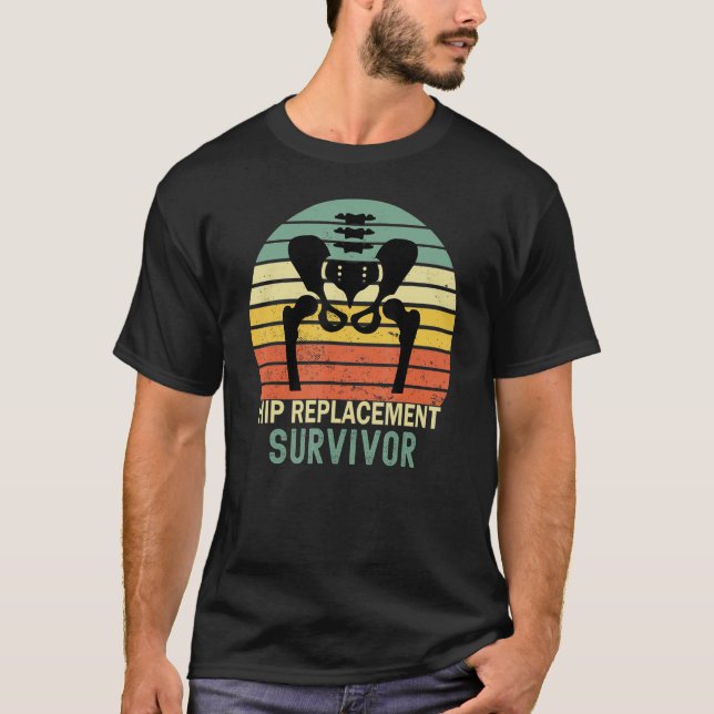 Hip Replacement Survivor Orthopedic Hip Surgery T-Shirt (Vorderseite)