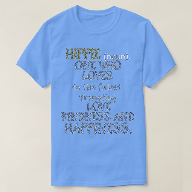 Hippie Definition Liebe Kindness Happy T-Shirt (Design vorne)