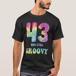 Hippie Gefärbte Krawatte 43 und immer noch Groovy  T-Shirt