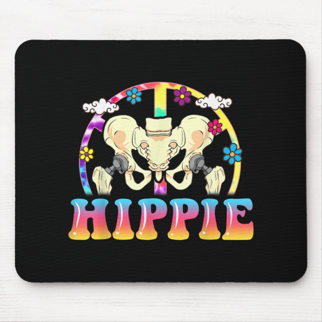 Hippie Hip Replacement Joint Surgery Funny Mousepad (Vorne)