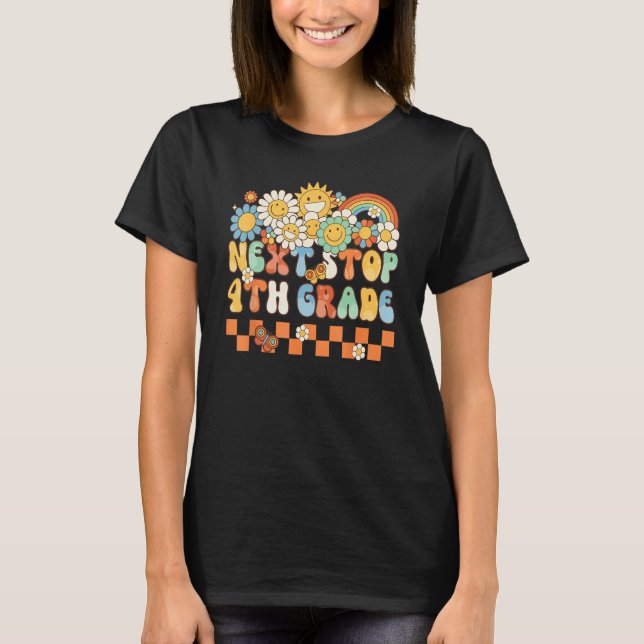 Hippie Next Stop 4th Grade Retro Groovy  Back To S T-Shirt (Vorderseite)
