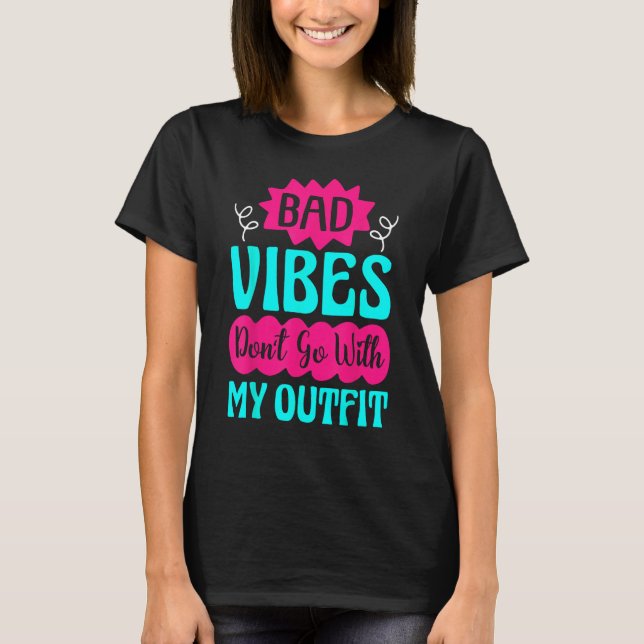 Hippie Peace Groovy Bad Vibes Don t Go With My Out T-Shirt (Vorderseite)