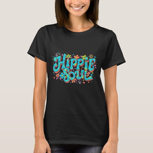 HIPPIE SOUL (Turquoise letters) T-SHIRT (Vorderseite)