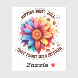 Hippie's Don't Fall Vinyl Sticker