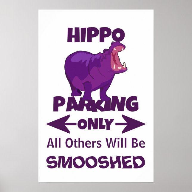 Hippo Parking only Sign Poster (Vorne)