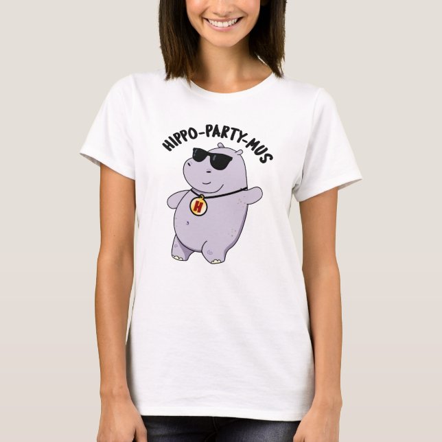 Hippo-Party-mus Funny Animal Hippo Pun T-Shirt (Vorderseite)
