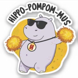 Hippo-pompom-mus Funny Animal Hippo Pun Aufkleber