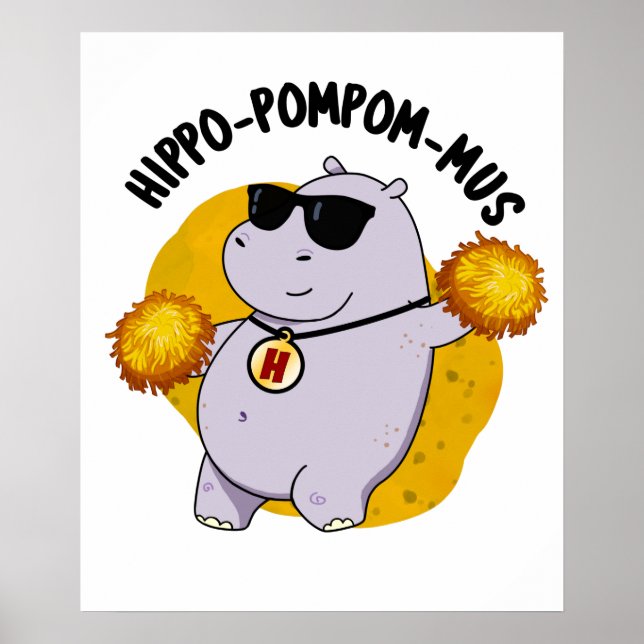 Hippo-pompom-mus Funny Animal Hippo Pun Poster (Vorne)