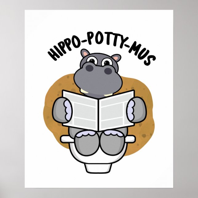 Hippo-potty-mus Funny Animal Hippo Pun Poster (Vorne)