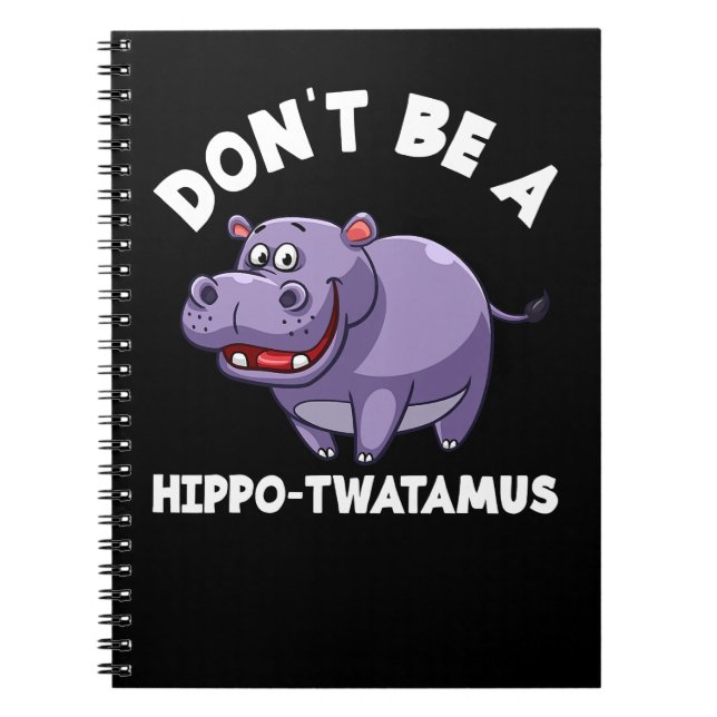 Hippopotamus Dont be a HippoTwatamus Funny Hippopo Notizblock (Vorderseite)