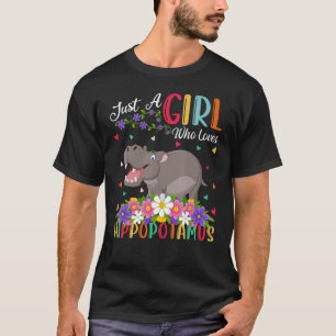 Hippopotamus Just A Girl Liebe Hippopotamus T-Shirt