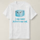 Hipster Eiswürfel war Wasser, bevor es Cool war T-Shirt (Design vorne)