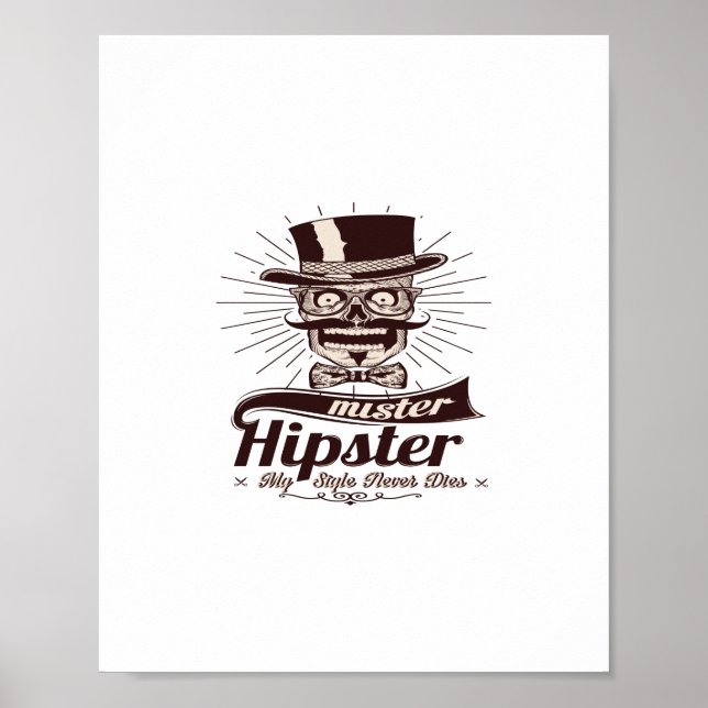 Hipster mister mein Stil stirbt nie Poster (Vorne)