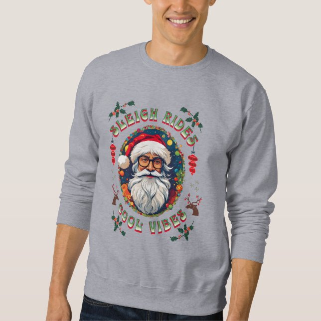 Hipster Santa Sleigh Rides Good Vibes Weihnachten Sweatshirt (Vorderseite)