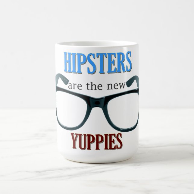 HIPSTER sind die neuen YUPPIES Kaffeetasse (Mittel)