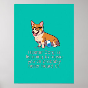 Hipstercorgi-Plakat Poster