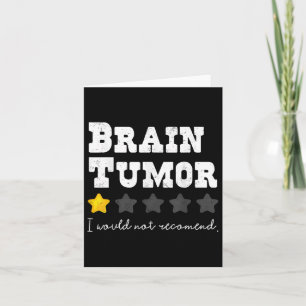 Hirntumor Ich würde nicht empfehlen, Tumor Karte