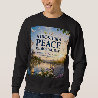 Hiroshima-Friedensgedenktag | Sweatshirt
