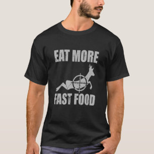 Hirschjagd isst schnelleres Funny Funny T-Shirt fü