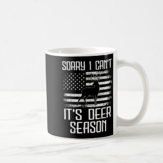 Hirschjagd Männer Sorry ihre Hirschsaison Funny Hu Kaffeetasse