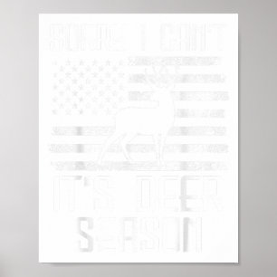 Hirschjäger Männer Sorry Es Ist Hirschsaison Lusti Poster