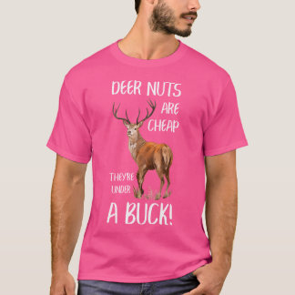 Hirschnuts sind billig, sie sind unter einer Buckj T-Shirt