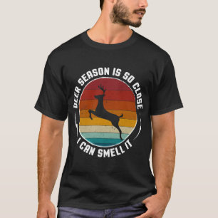 Hirschsaison Vorfreude: Der Scent sagt es Al T-Shirt