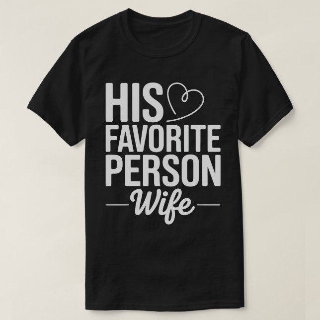 His Favorite Person Tee (Design vorne)