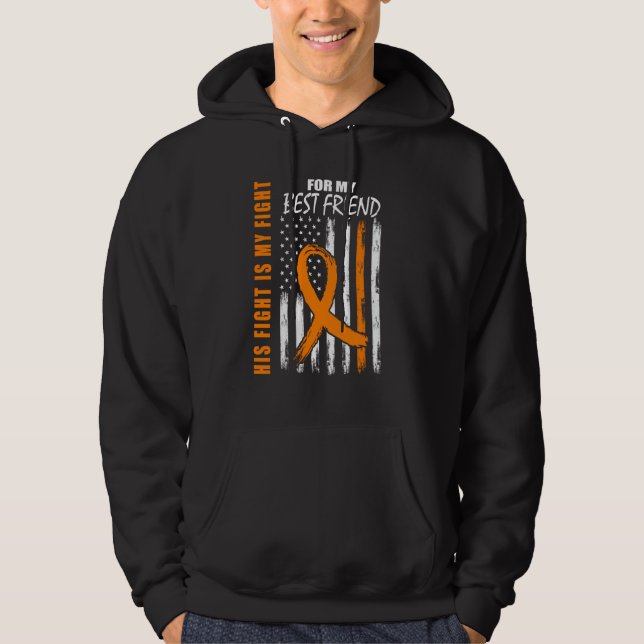 His Fight Is My Fight Best Friend Leukemia Awarene Hoodie (Vorderseite)