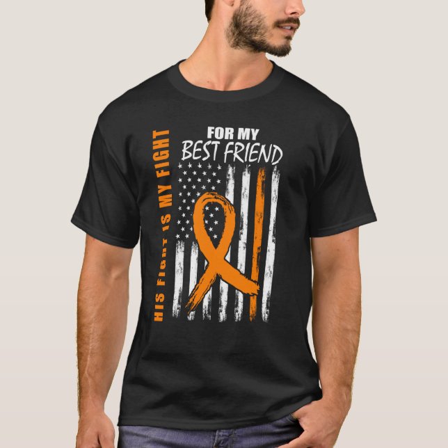 His Fight Is My Fight Best Friend Leukemia Awarene T-Shirt (Vorderseite)