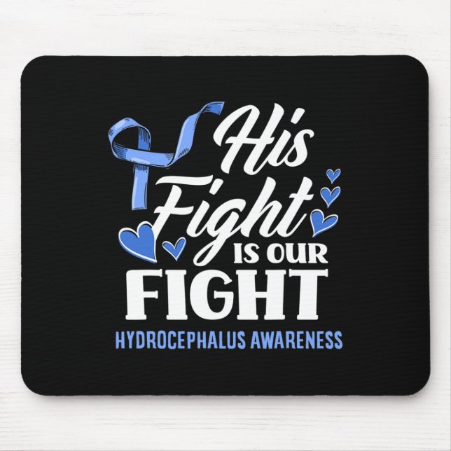 His Fight is Our Fight Son Grandson Hydrocephalus Mousepad (Vorne)