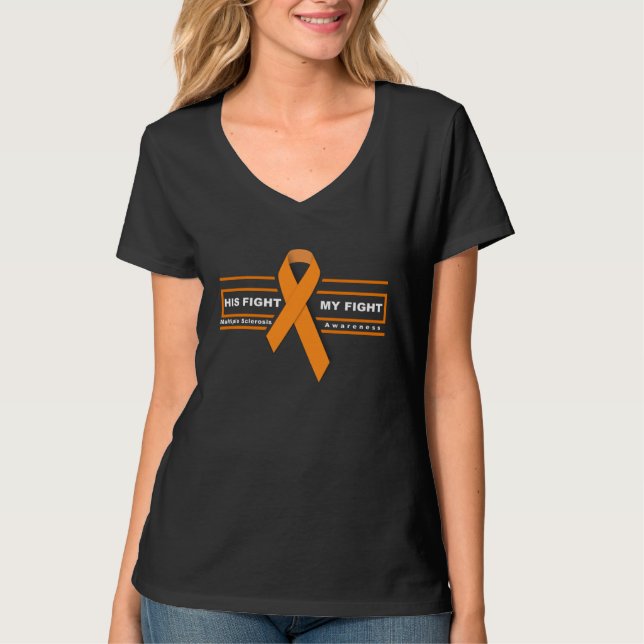 His Fight My Fight Multiple Sclerosis T-Shirt (Vorderseite)