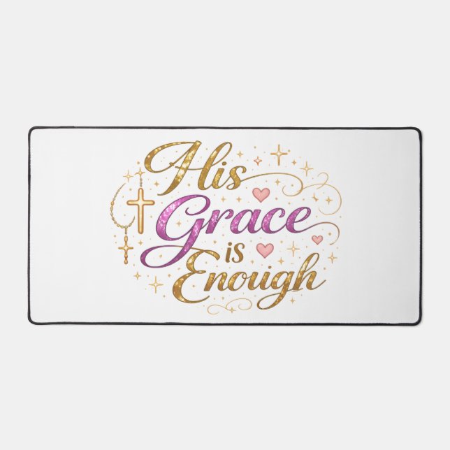 His grace is enough schreibtischunterlage (Vorderseite)