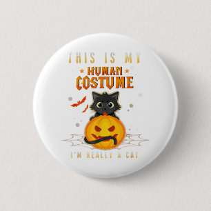 His Is My Human Costume I M Really A Cat Pumkin Ha Button